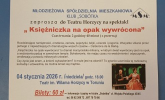 Klub " Sobótka" zaprasza do Teatru Horzycy na spektakl " Księżniczka na opak wywrócona" .