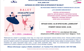 Klub "Kameleon" zaprasza na premierę baletu "Niebezpieczne związki" - Opera Nova w Bydgoszczy