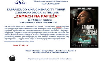 KLUB "KAMELEON" ZAPRASZA DO KINA CINEMA CITY NA THRILLER - ZAMACH NA PAPIEŻA